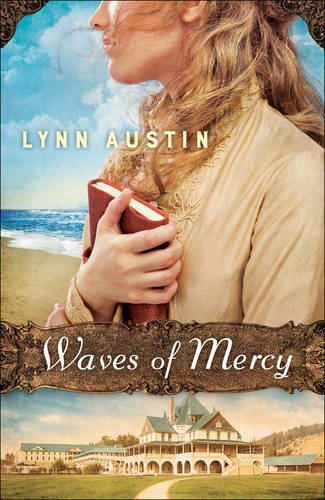 Waves of Mercy by Lynn N Austin