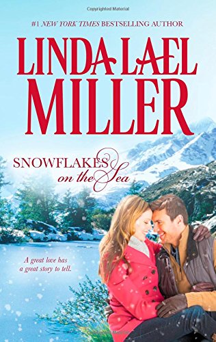 Snowflakes on the Sea by Linda Lael Miller