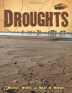 Droughts (Disasters Up Close)