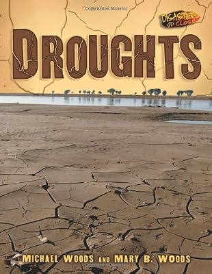 Droughts (Disasters Up Close)