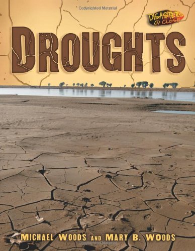 Droughts (Disasters Up Close) by Michael Woods