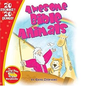 Awesome Bible Animals (Travel Time) by Stephen Elkins