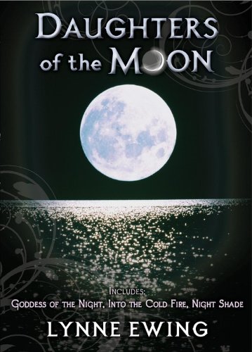 Daughters of the Moon: Volume One (Trade Edition) by Lynne Ewing