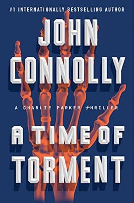 A Time of Torment: A Charlie Parker Thriller