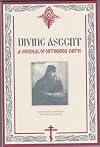 Divine Ascent: A Journal of Orthodox Faith, No. 7