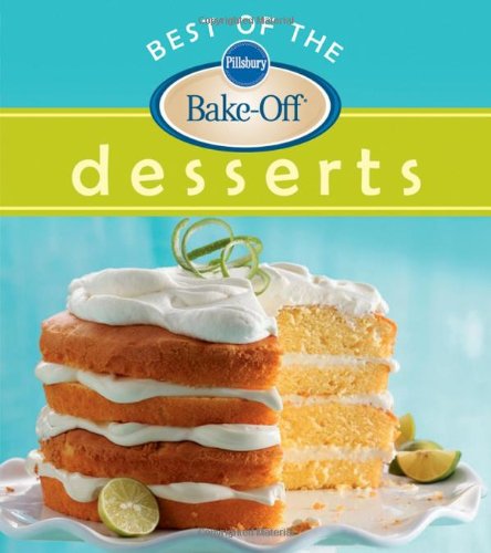 Pillsbury Best of the Bake-Off Desserts by Pillsbury Editors