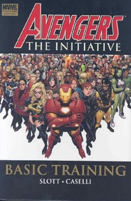 Avengers: The Initiative, Vol. 1: Basic Training (v. 1)