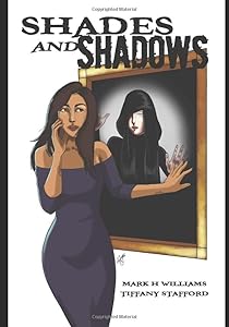 Shades and Shadows (Lilith) by Mark H. Williams