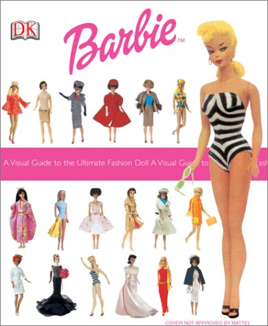 Ultimate Barbie by DK Publishing