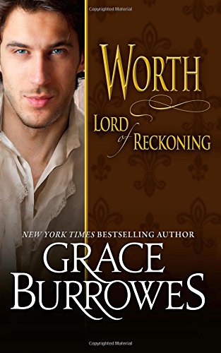 Worth Lord of Reckoning by Grace Burrowes