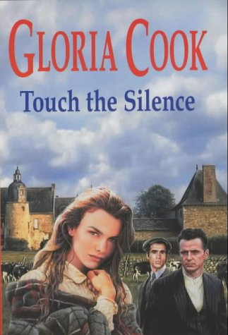 Touch the Silence by Gloria Cook