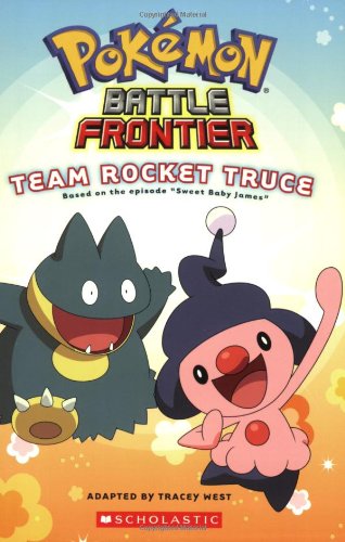 Team Rocket Truce (Pokemon: Battle Frontier #1) by Tracey West
