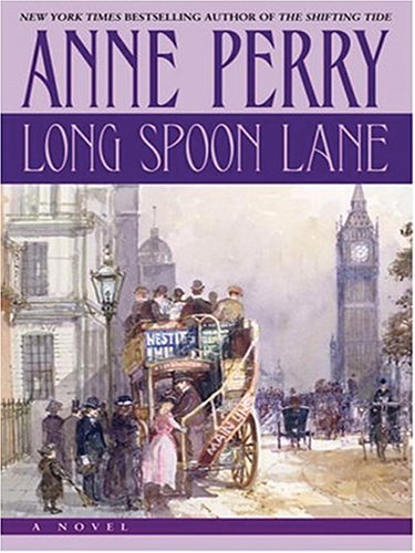 Long Spoon Lane by Anne Perry