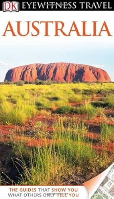 DK Eyewitness Travel Guide: Australia