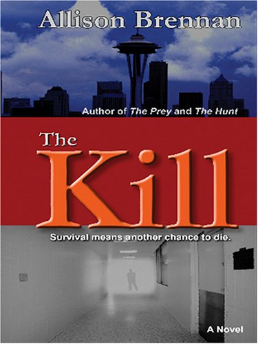 The Kill by Allison Brennan