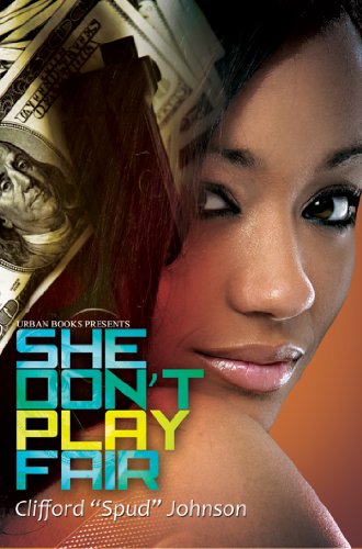 She Don't Play Fair by Clifford Spud Johnson