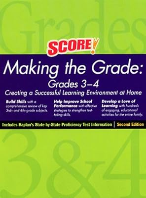 KAPLAN MAKING THE GRADE: GRADES 3-4 SECOND EDITION
