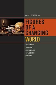 Figures of a Changing World: Metaphor and the Emergence of Modern Culture