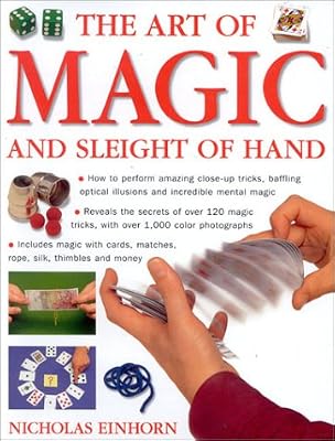 The Art of Magic: And Sleight of Hand