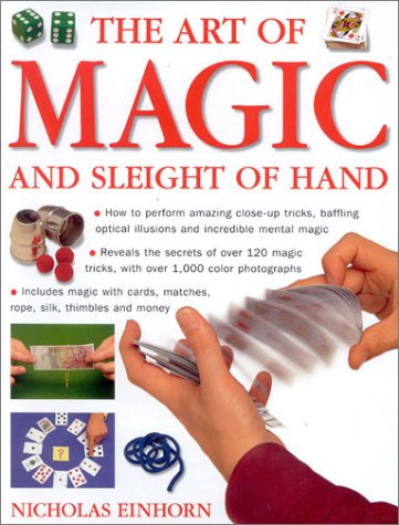 The Art of Magic: And Sleight of Hand by Nicholas Einhorn