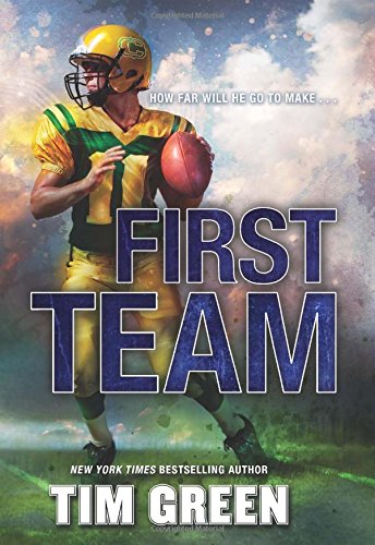 First Team by Tim Green