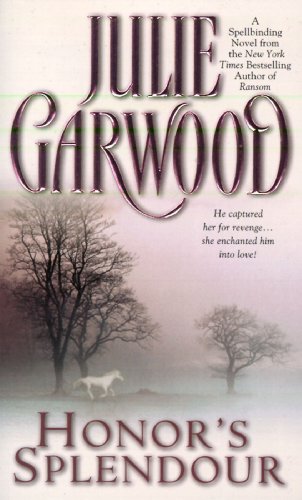 Honor's Splendour by Julie Garwood