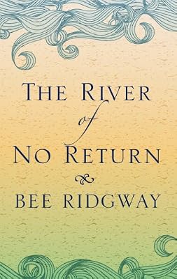 The River of No Return
