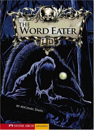 The Word Eater (Library of Doom (Zone Hardcover)) by Michael Dahl