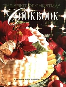 The Spirit of Christmas Cookbook, Vol. 2