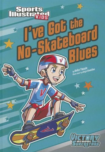 I've Got the No-Skateboard Blues by Anita Yasuda