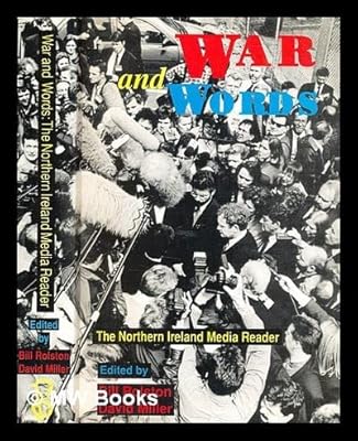 War and Words: The Northern Ireland Media Reader