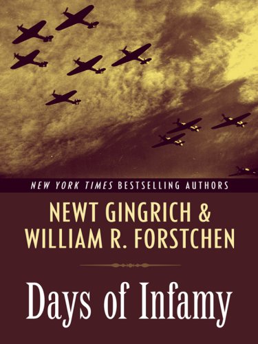 Days of Infamy by Newt Gingrich