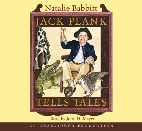 Jack Plank Tells Tales by Natalie Babbitt