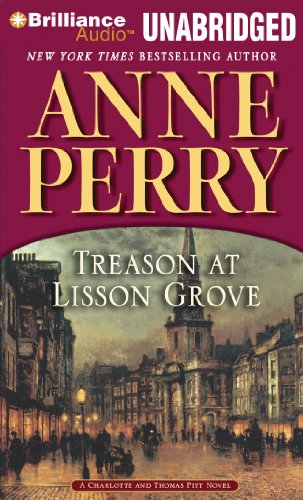 Treason at Lisson Grove by Anne Perry