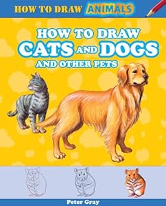 How to draw cats and dogs and other pets