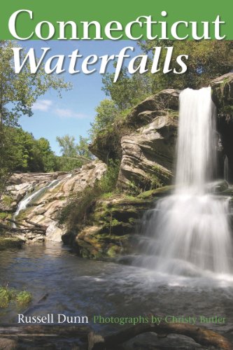 Connecticut Waterfalls: A Guide by Russell Dunn