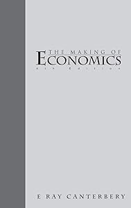 MAKING OF ECONOMICS, THE (4TH EDITION) - VOL II: THE MODERN SUPERSTRUCTURE