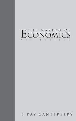 MAKING OF ECONOMICS, THE (4TH EDITION) - VOL II: THE MODERN SUPERSTRUCTURE
