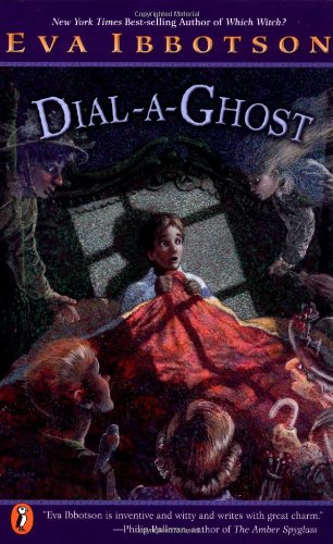 Dial-a-Ghost by Eva Ibbotson