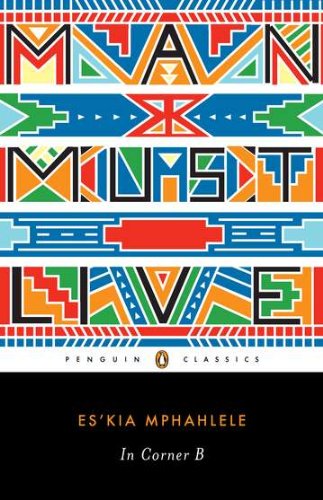 In Corner B by Es'kia Mphahlele  ,