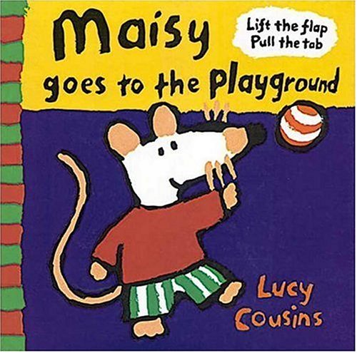 Maisy Goes to the Playground by Lucy Cousins