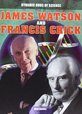 James Watson and Francis Crick