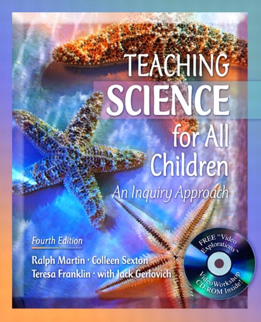 Teaching Science For All Children: An Inquiry Approach by Colleen Sexton