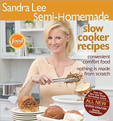Sandra Lee Semi-Homemade Slow Cooker Recipes