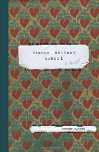 Famous Writers School: A Novel