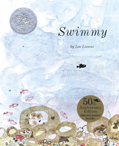Swimmy 50th Anniversary Edition by Leo Lionni