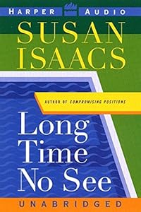 Long Time No See: A Novel by Susan Isaacs