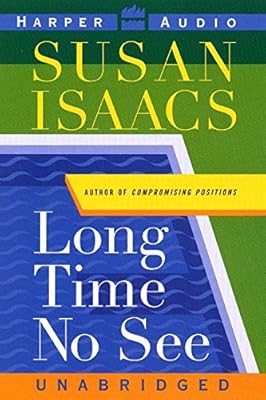 Long Time No See: A Novel