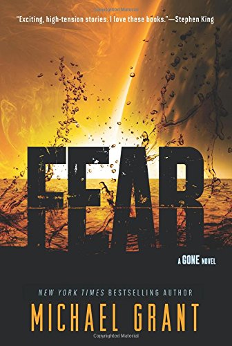 Fear: A Gone Novel by Michael Grant