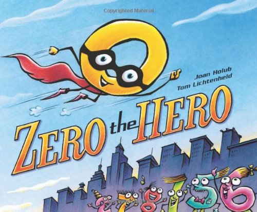 Zero the Hero by Joan Holub